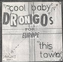 Drongos For Europe : Cool Baby